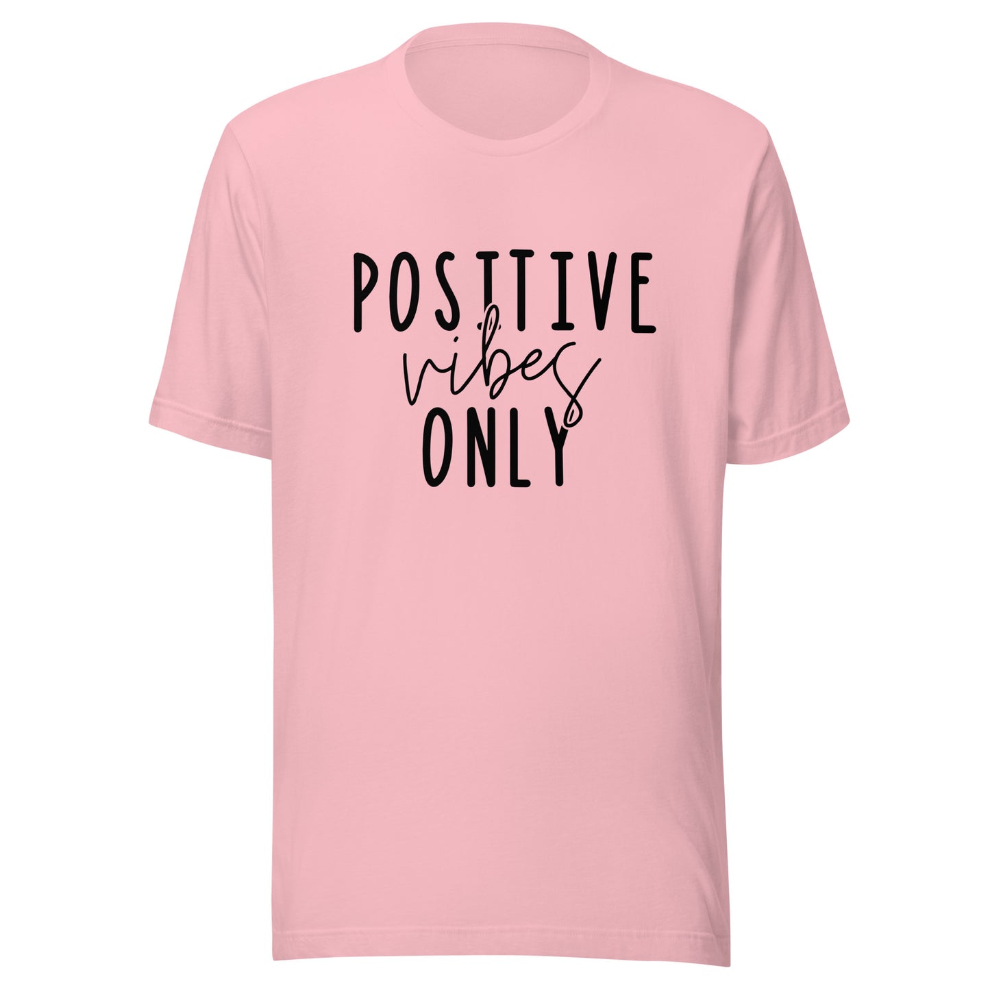 Positive Vibes Only Tshirt
